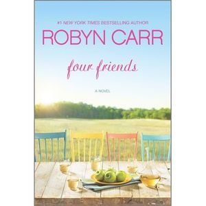 Four Friends -- Robyn Carr